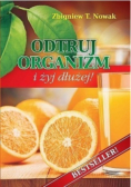 Odtruj organizm i żyj dłużej