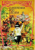 Leśny klub sportowy Cukiernika pod liściem