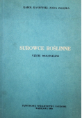 Surowce Roślinne Ujęcie biologiczne