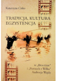 Tradycja kultura egzystencja