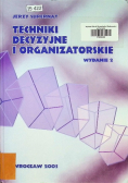 Techniki Decyzyjne i organizatorskie