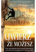 Uwierz że możesz