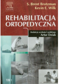 Rehabilitacja ortopedyczna Tom 1