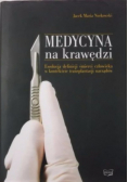 Medycyna na krawędzi