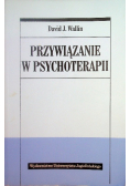 Przywiązanie w psychoterapii