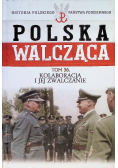 Polska walcząca Tom 36 Kolaboracja i jej zwalczanie