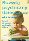 Rozwój psychiczny dziecka Część 1