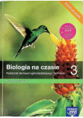 Biologia na czasie klasa 3 Podręcznik dla liceum i technikum Zakres Podstawowy