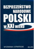 Bezpieczeństwo narodowe Polski w XXI w wyzwania i strategie