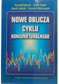 Nowe oblicza cyklu koniunkturalnego