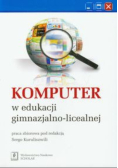 Komputer w edukacji gimnazjalno licealnej