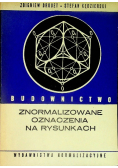 Budownictwo znormalizowane oznaczenia na rysunkach