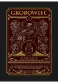 Grobowiec Tom 1 Zaraza