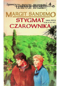Tajemnica czarnych rycerzy  Tom 4 Stygmat czarownika