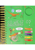 Powiedz mi! Co wiesz o dinozaurach