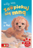 Zaopiekuj się mną Dom dla Moli