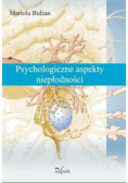 Psychologiczne aspekty niepłodności