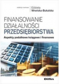 Finansowanie działalności przedsiębiorstwa