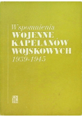 Wspomnienie wojenne kapelanów wojskowych 1939 do 1945