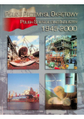 Polski Przemysł Okrętowy Polish Shipbuilding Industry  1945-2000