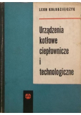 Urządzenia kotłowe ciepłownicze i technologiczne