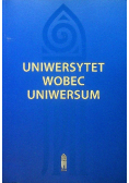 Uniwersytet wobec uniwersum