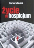 Życie w hospicjum