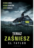 Teraz zaśniesz