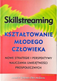 Skillstreaming kształtowanie młodego człowieka