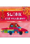 Słonik jest wyjątkowy! Małe historie o Słoniku