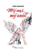Mój mąż mój anioł