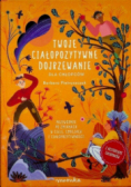 Twoje ciałopozytywne dojrzewanie dla chłopców