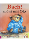Bach mówi miś Olo