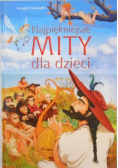 Najpiękniejsze mity dla dzieci