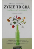 Życie to gra czyli jak grać by wygrać