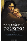 Zamordować dziecko