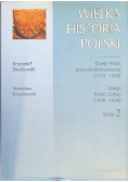Wielka Historia Polski Tom 2
