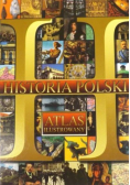 Historia Polski Atlas ilustrowany