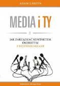 Media i Ty Jak zarządzać kontaktem osobistym z dziennikarzami