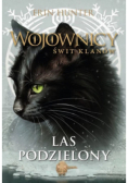 Wojownicy. Las podzielony