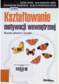 Kształtowanie motywacji wewnętrznej