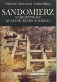 Sandomierz starożytność wczesne średniowiecze