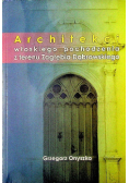Architekci własnego pochodzenia z terenu Zagłębia Dąbrowskiego
