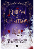 Trylogia miodu i lodu Tom 3 Korona z platkow i lodu