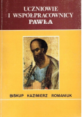 Uczniowie i współpracownicy Pawła