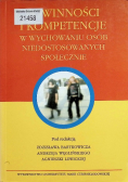Powinności i kompetencje w wychowaniu osób niedostosowanych społecznie