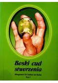 Boski cud stworzenia Tom I