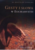 Gesty i słowa w eucharystii