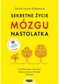 Sekretne życie mózgu nastolatka