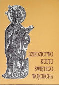 Dziedzictwo kultu świętego Wojciecha